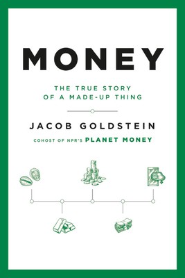 Money The True Story of a Made-Up Thing cover